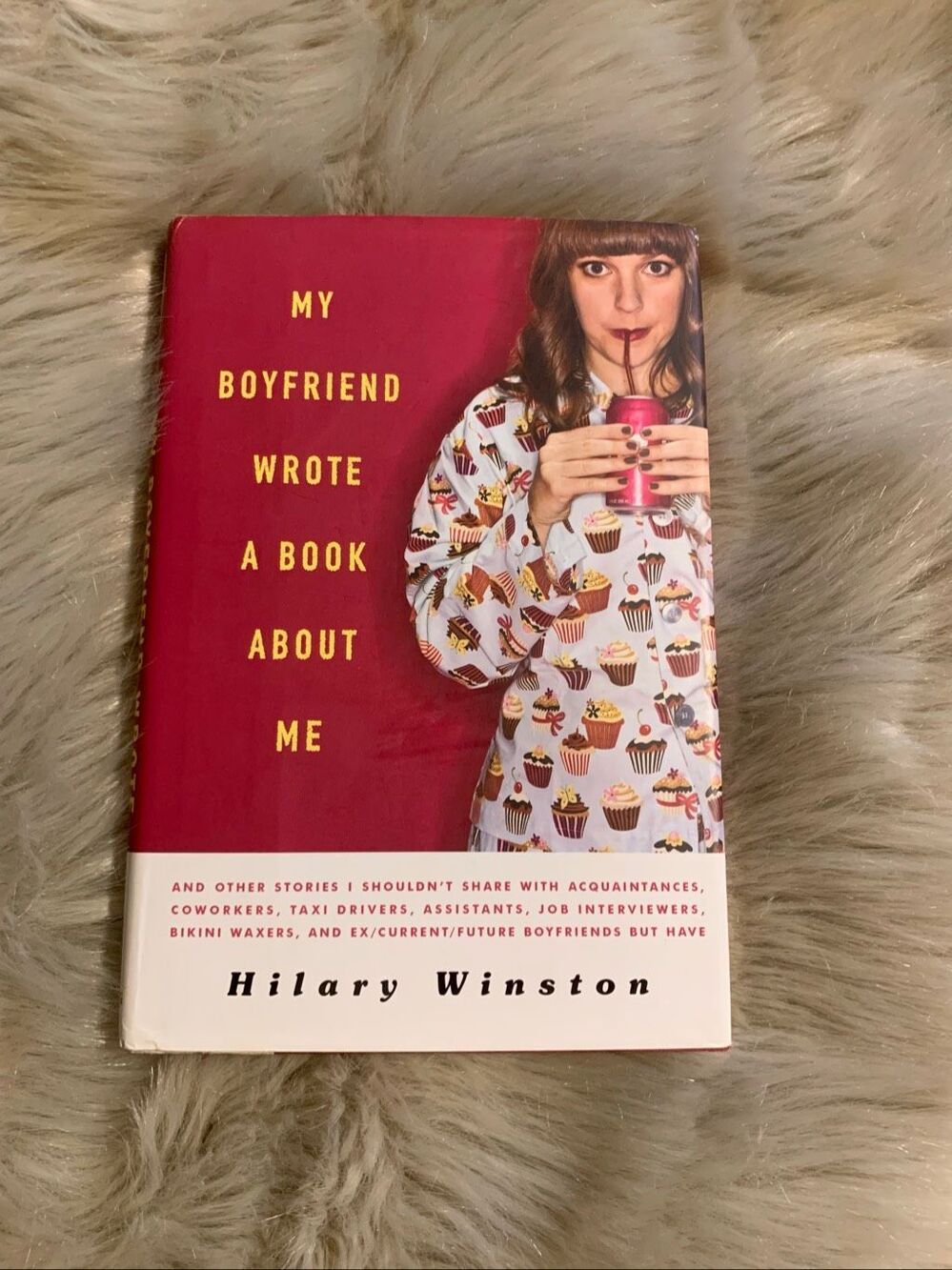 “My Boyfriend Wrote A Book About Me” By Hilary Winston Hardcover